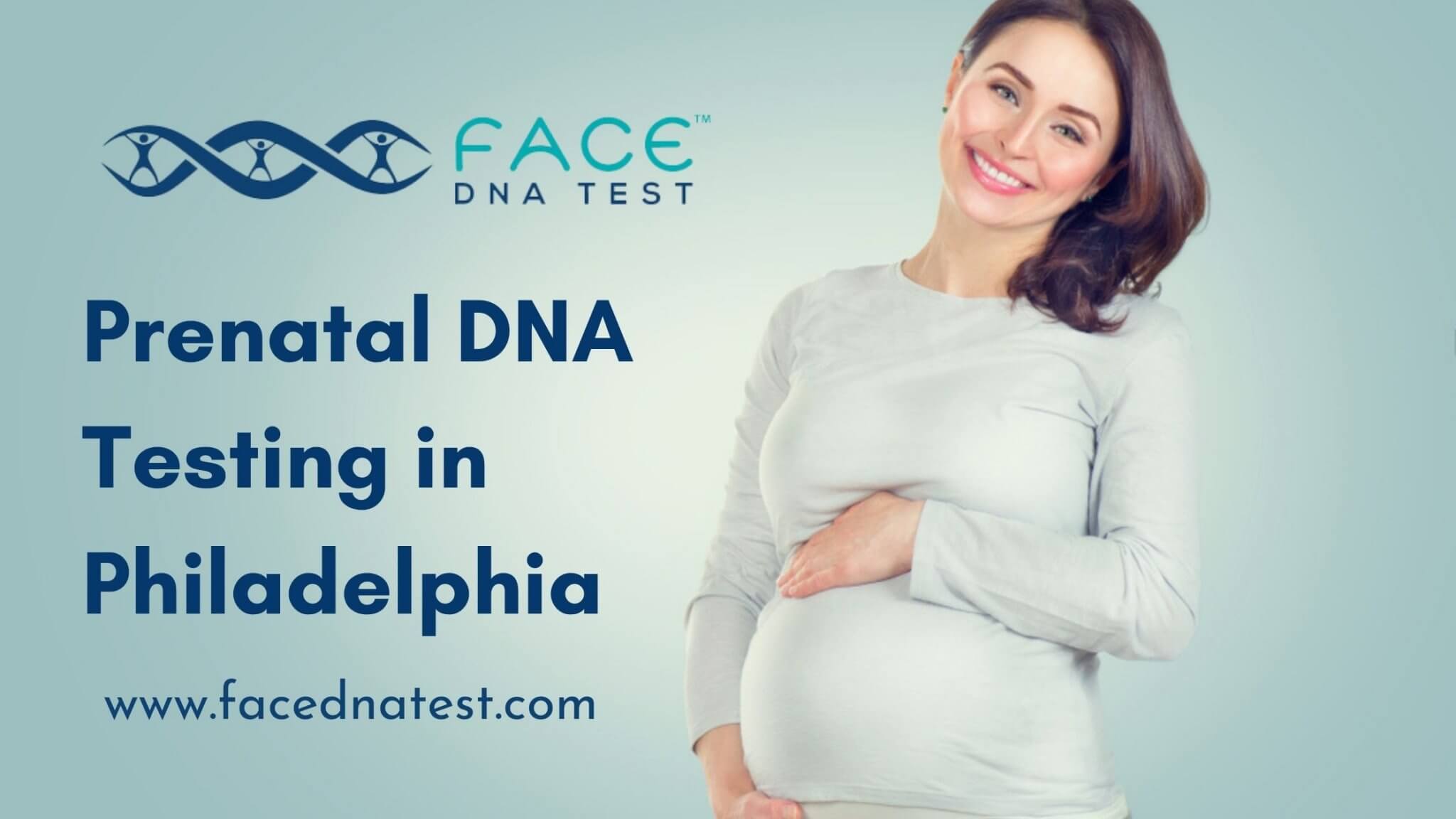 Get to know about Prenatal DNA Testing in Philadelphia