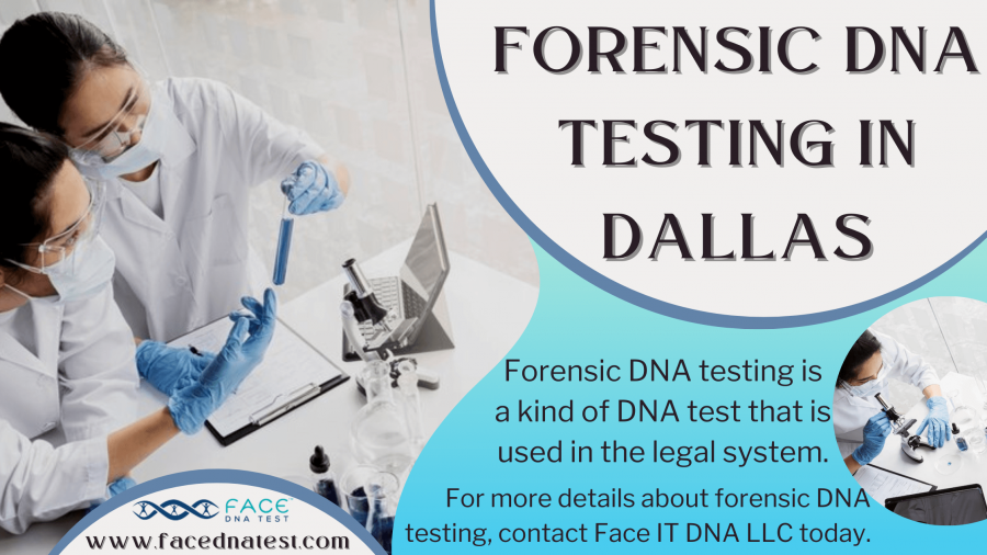 Forensic DNA testing in Dallas